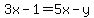 3x-1=5x-y