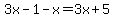 3x-1-x=3x%2B5
