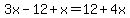 3x-12%2Bx=12%2B4x
