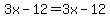 3x-12=3x-12