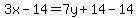 3x-14=7y%2B14-14