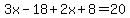 3x-18%2B2x%2B8=20