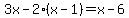 3x-2%28x-1%29=x-6