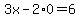 3x-2%2A0=6