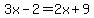 3x-2=2x%2B9