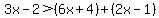 3x-2%3E%286x%2B4%29%2B%282x-1%29