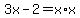 3x-2+=+x%2Ax+