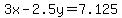 3x-2.5y=7.125