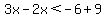 3x-2x%3C-6%2B9
