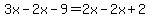 3x-2x-9=2x-2x%2B2