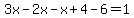 3x-2x-x%2B4-6=1