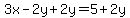 3x-2y%2B2y=5%2B2y