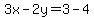 3x-2y=3-4