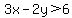 3x-2y%3E6