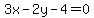 3x-2y-4=0