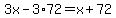 3x-3%2A72=x%2B72