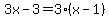 3x-3=3%28x-1%29