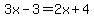 3x-3+=+2x%2B4