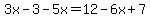 3x-3-5x=12-6x%2B7