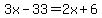 3x-33=2x%2B6