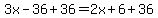 3x-36%2B36=2x%2B6%2B36