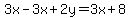 3x-3x%2B2y=3x%2B8