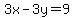 3x-3y=9