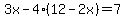 3x-4%2812-2x%29=7