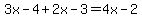 3x-4%2B2x-3=4x-2