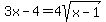 3x-4=4sqrt%28x-1%29