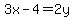 3x-4+=+2y