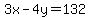 3x-4y=132