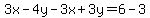 3x-4y-3x%2B3y=6-3