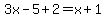 3x-5%2B2=x%2B1