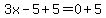3x-5%2B5=0%2B5