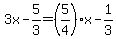 3x-5%2F3=%285%2F4%29x-1%2F3
