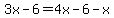 3x-6=4x-6-x