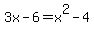 3x-6=x%5E2-4