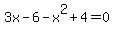 3x-6-x%5E2%2B4=0