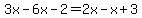 3x-6x-2=2x-x%2B3