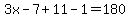3x-7%2B11-1=180