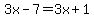 3x-7=3x%2B1