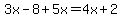 3x-8%2B5x=4x%2B2