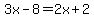 3x-8=2x%2B2