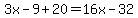 3x-9%2B20=16x-32