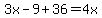 3x-9%2B36=4x