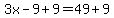 3x-9%2B9=49%2B9