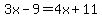 3x-9=4x%2B11