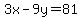 3x-9y=81