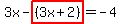 3x-highlight%28%283x%2B2%29%29=-4
